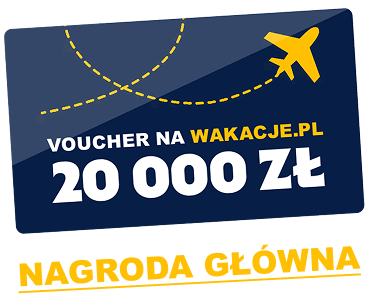Nagroda główna - voucher 20 000zł na wakacje.pl