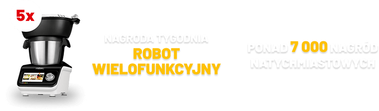 Nagroda tygodnia - Robot wielofunkcyjny i 7000 nagród natychmiastowych o wartości 100000 zł
