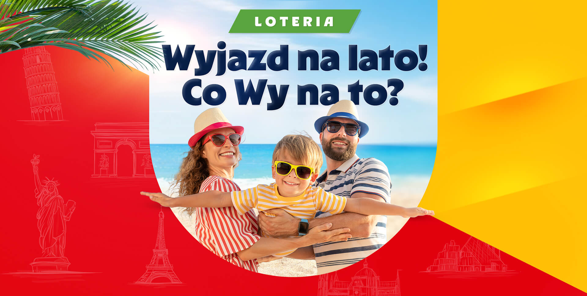 Loteria Wyjazd na lato! Co wy na to?